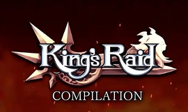 KINGS RAID: KOMPILACIJA VOL.01 - 10 (Full)